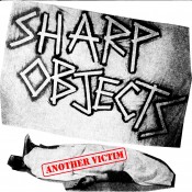 MAR009 Sharp Objects - Another Victim 7"